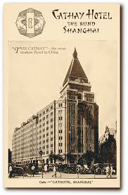 Cathay hotel Shangai 1930
